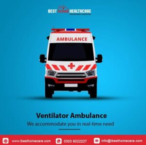 Ventilator Ambulance providing life-saving respiratory support during patient transportation by ibesthomecare.