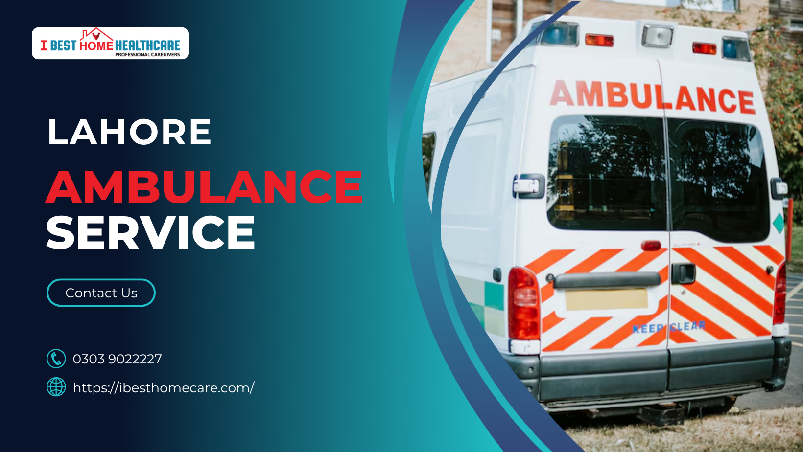 Why Fast Lahore Ambulance Service Matters: IBest Home Care